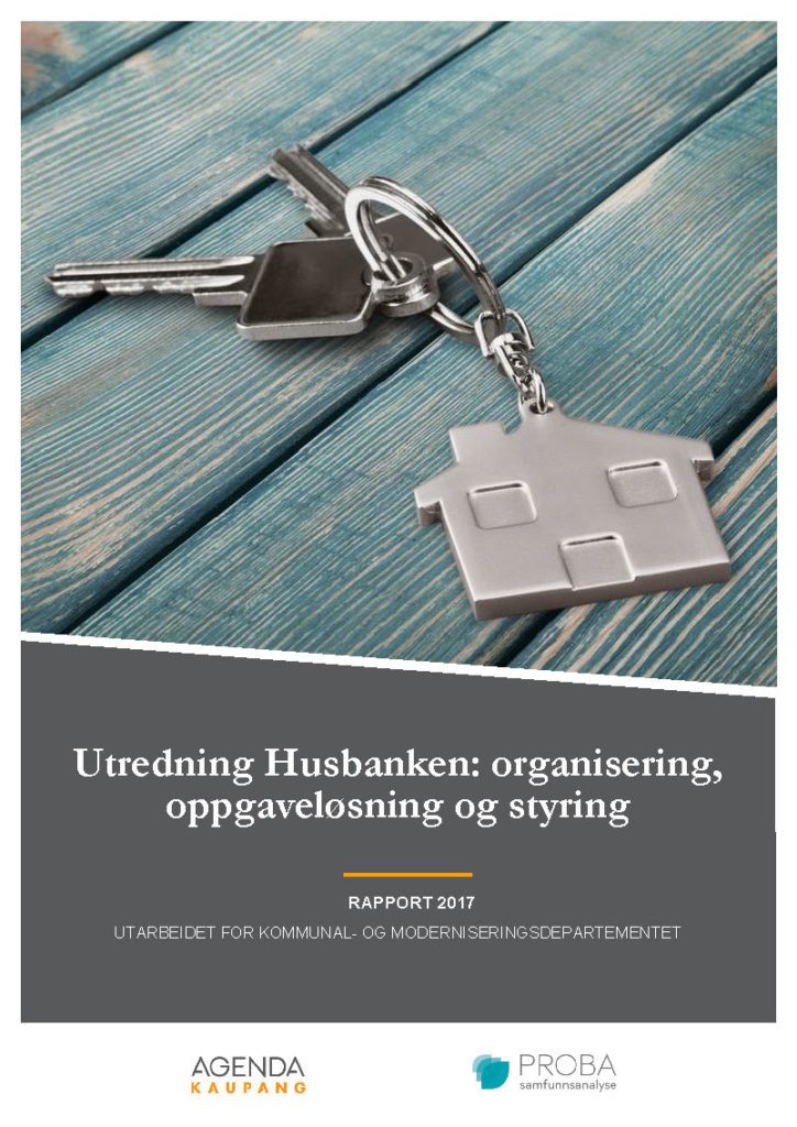 Utredning Av Husbanken: Organisering, Styring Og Digitalisering ...